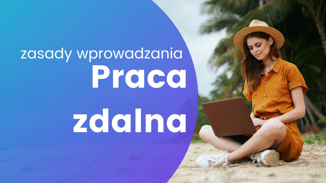 Praca Zdalna – Zasady Wprowadzenia - "Solidarność" Przy Państwowej ...